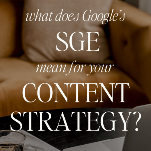 image with a couch and papers that reads, "what does googles SGE mean for your content strategy"